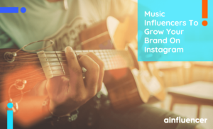 Read more about the article 40+ Music Influencers To Grow Your Brand On Instagram In 2022