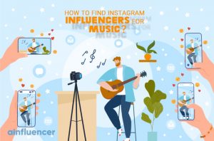 Read more about the article How to find Instagram influencers for music?