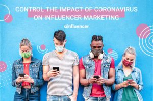 Read more about the article Control the Impact of Coronavirus on Influencer Marketing