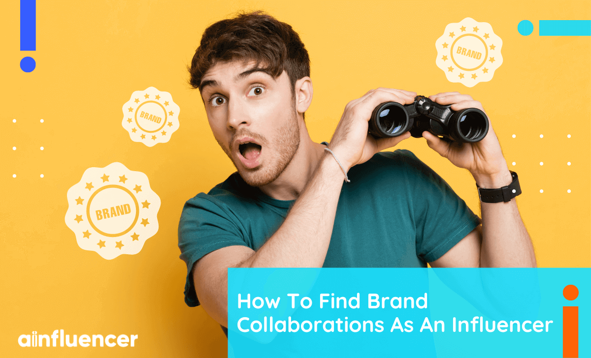 How To Find Brand Collaborations As An Influencer In 2023?