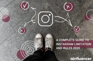 Read more about the article A complete guide to Instagram Limitations and Rules 2021