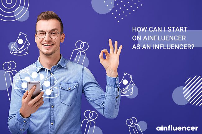 Read more about the article How Can I Start on Ainfluencer as an Influencer?