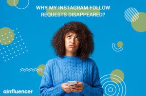 Read more about the article Why my Instagram follow requests disappeared?