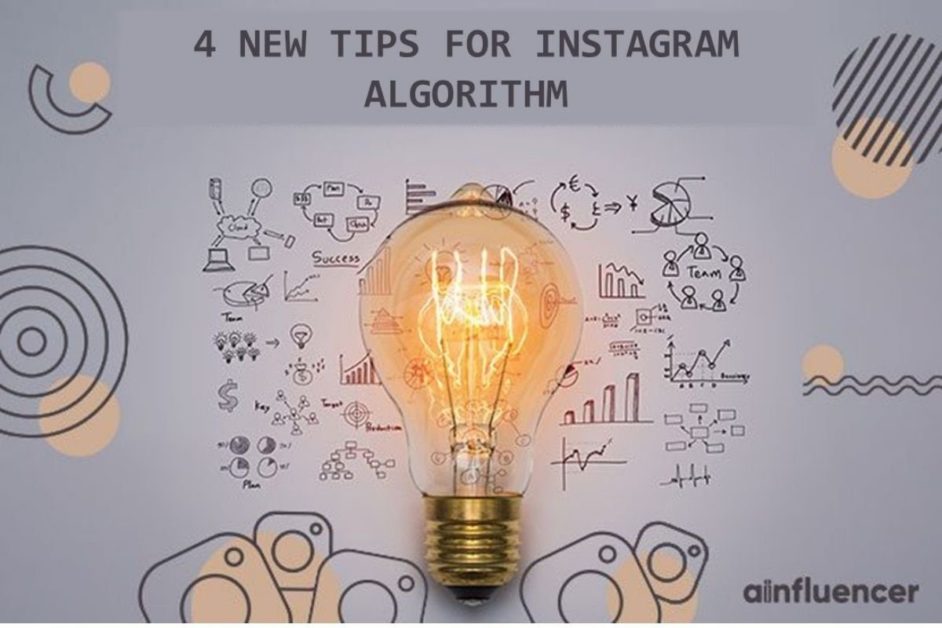 You are currently viewing 4 new tips for Instagram algorithm works in 2022