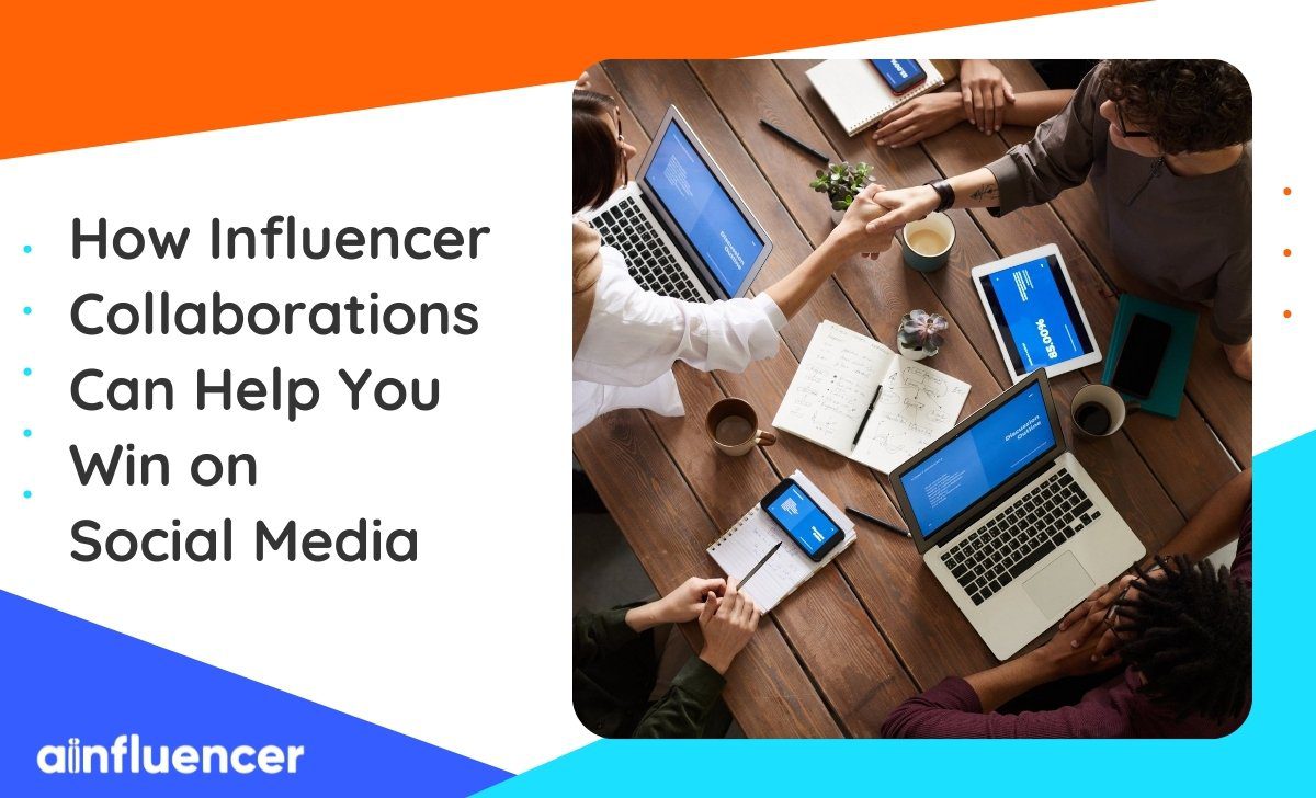 You are currently viewing How Influencer Collaborations Can Help You Win on Social Media
