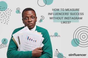 Read more about the article How to measure influencers success without Instagram likes?
