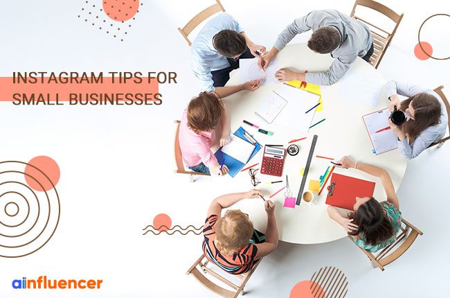You are currently viewing Instagram Tips for Small Businesses