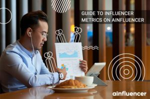 Read more about the article Guide to influencer metrics on Ainfluencer