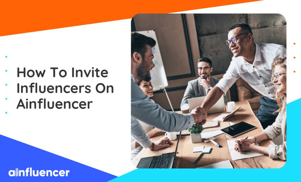 Read more about the article How to Invite Influencers on Ainfluencer?