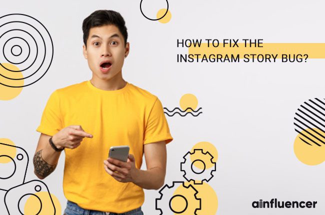 How to Fix the Instagram Story Bug? - Ainfluencer