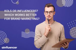 Read more about the article Kols or influencers? Which works better for brand marketing?