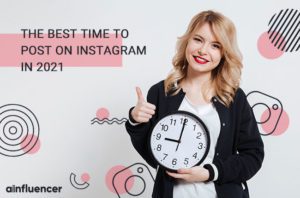 Read more about the article The best time to post on Instagram in 2021