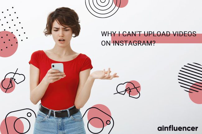 Read more about the article Why I can’t Upload Videos on Instagram?