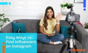 Read more about the article 11 Easy Ways to Find Instagram Influencers