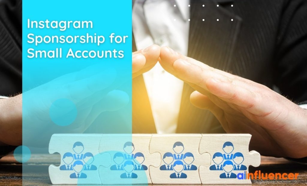 Read more about the article Instagram Sponsorship for Small Accounts in 2022