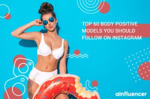 Read more about the article Top 60 positive body models you should follow on Instagram