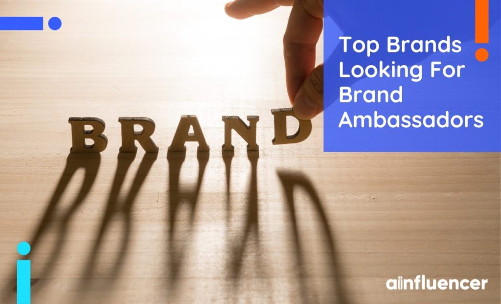 Read more about the article +100 Brands Looking For Brand Ambassadors