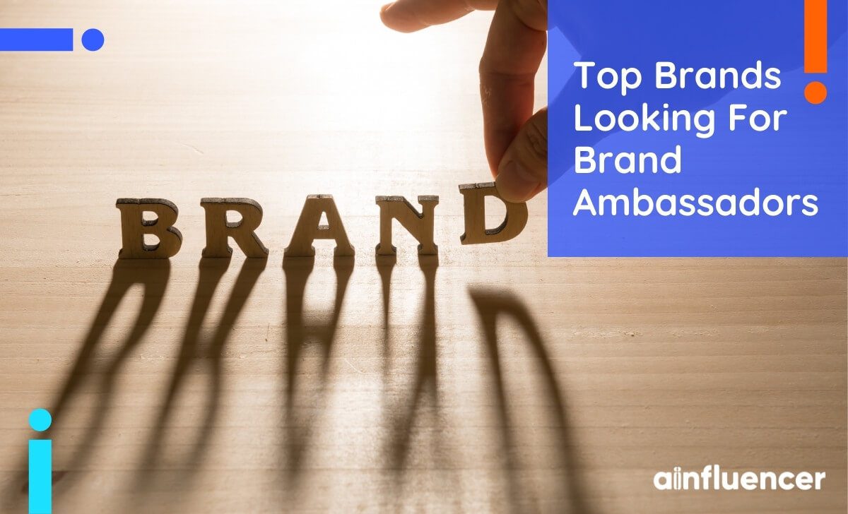 Find out what top brands are out there looking for brand ambassadors.