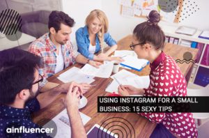 Read more about the article Using Instagram for a small business: 15 sexy tips
