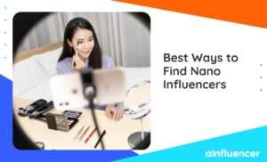 Read more about the article 6 Best ways to find nano influencers in 2022