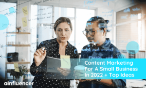 Read more about the article Content Marketing For A Small Business In 2023 + Top Ideas