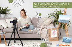 Read more about the article Doing local influencer marketing with little biz resources