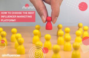 Read more about the article How to Choose the Best Influencer Marketing Platform
