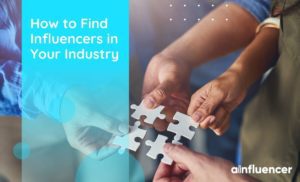 Read more about the article How to Find Influencers in Your Industry (2 Practical Ways)