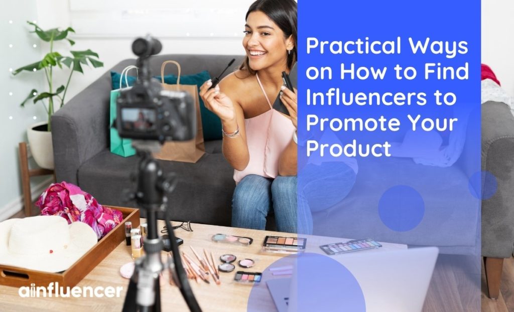 Read more about the article How to Find Influencers in 2022 [10 Practical Ways]