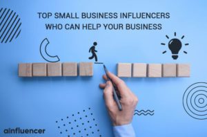 Read more about the article Top Business Influencers on Instagram Who Can Help You