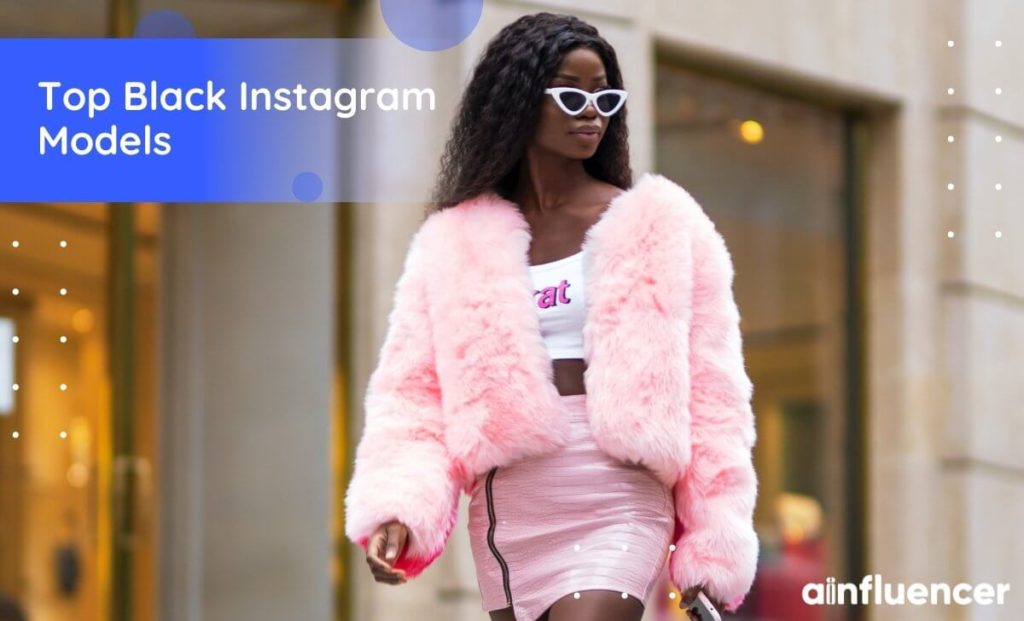 Read more about the article 55+ Top Black Instagram Models In 2023