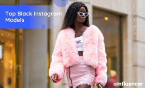 Read more about the article 55+ Top Black Instagram Models In 2024