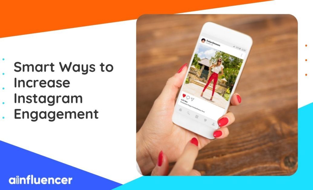 You are currently viewing How to Increase Instagram Engagement? 20 Proven Strategies to Try in 2024