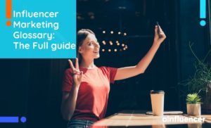 Read more about the article Influencer marketing glossary: The full guide