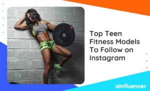 Read more about the article Top 20 Teen Fitness Models To Follow In 2022