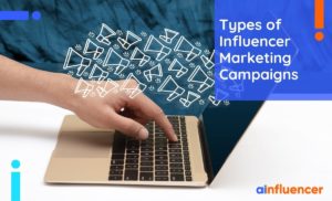 Read more about the article 16 Types of Influencer Marketing Campaigns in 2023