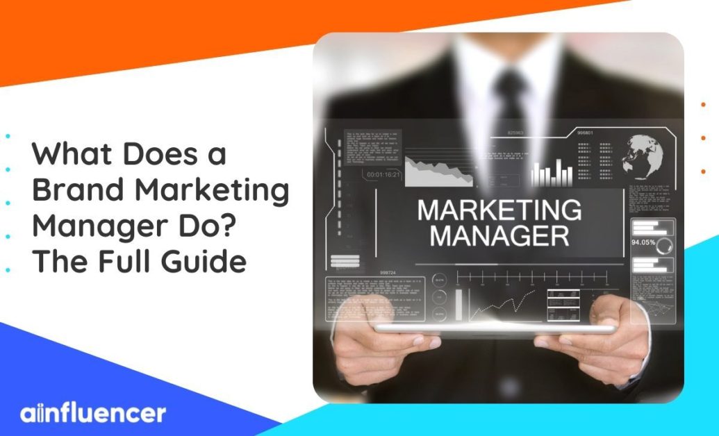 You are currently viewing What Does a Brand Marketing Manager Do? The Full Guide