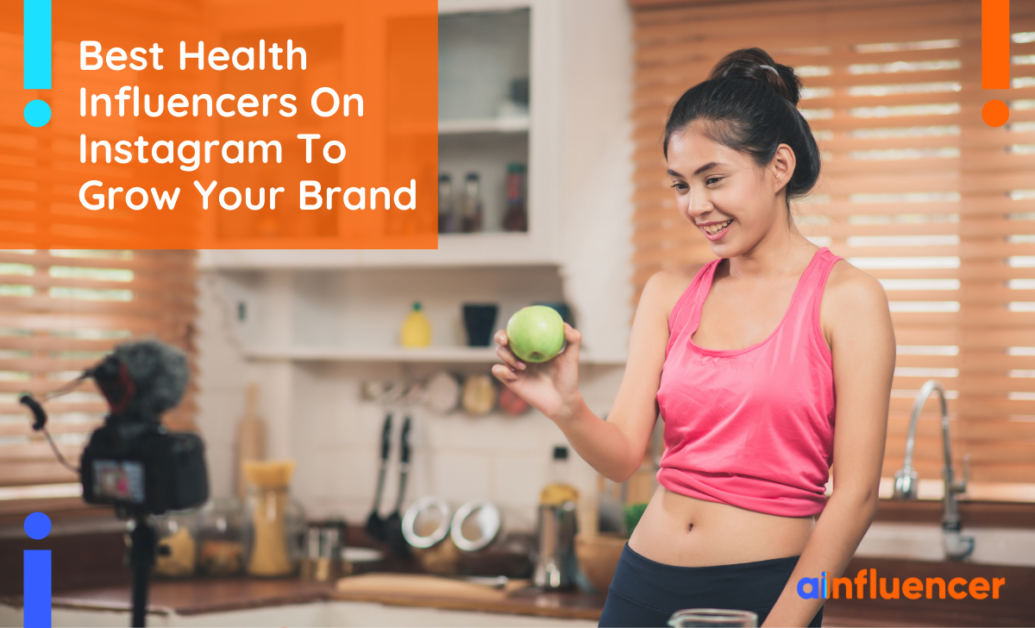 You are currently viewing 35+ Best Health Influencers To Grow Your Brand In 2022