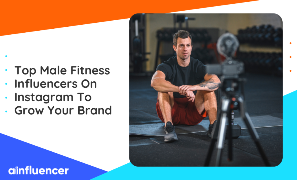You are currently viewing Top 35 Male Fitness Influencers On Instagram To Grow Your Brand In 2023