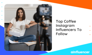 Read more about the article 25 Top Coffee Instagram Influencers To Follow In 2023