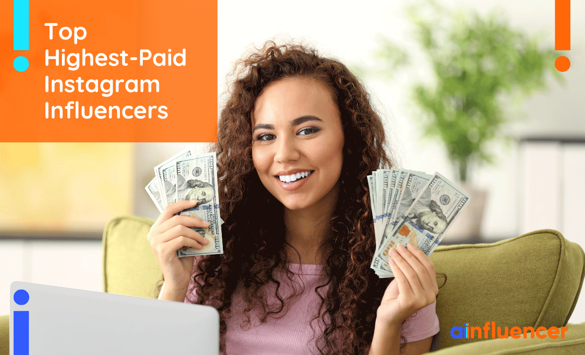 https://blog.ainfluencer.com/wp-content/uploads/2022/10/Top-Highest-Paid-Instagram-Influencers-1.png