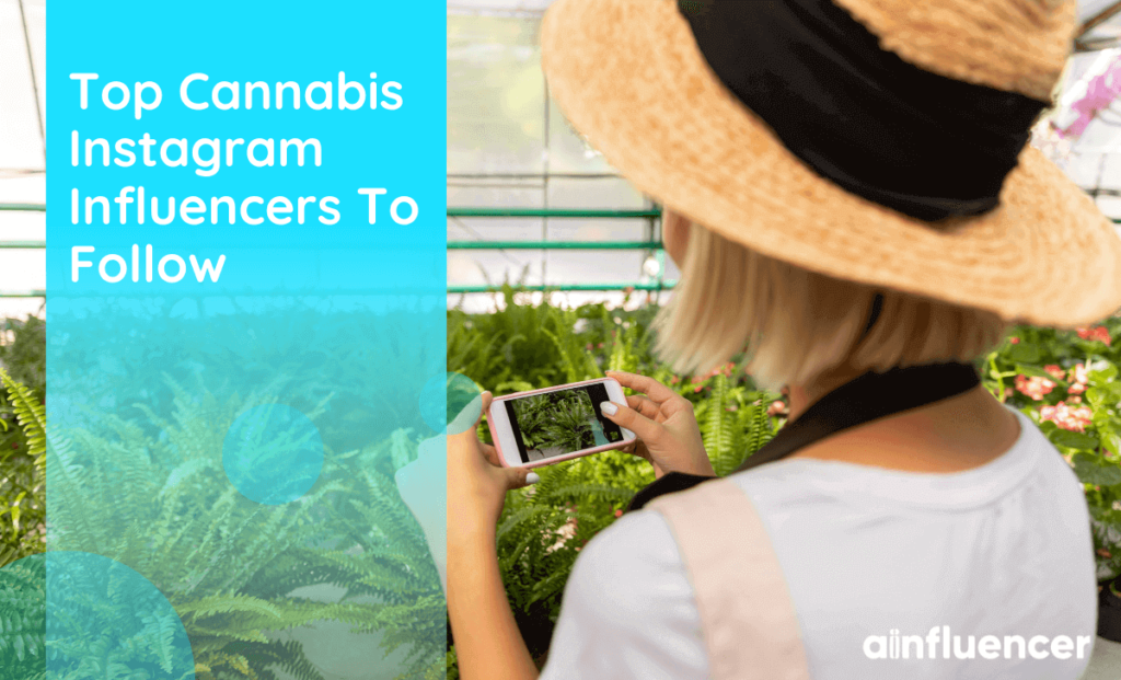 Read more about the article 25 Top Cannabis Instagram Influencers To Follow In 2023