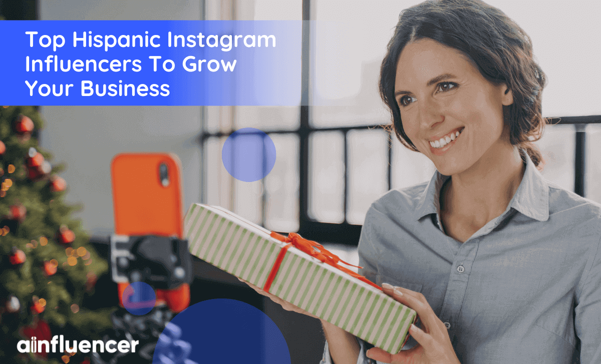 You are currently viewing 25 Top Hispanic Instagram Influencers To Grow Your Business