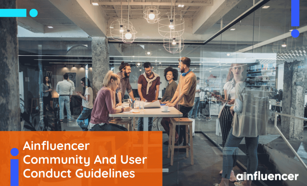 Read more about the article Ainfluencer Community And User Conduct Guidelines