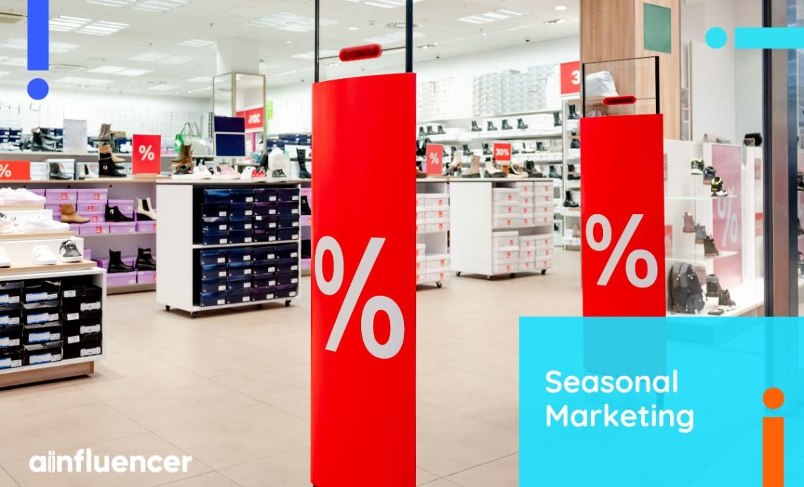 You are currently viewing Seasonal Marketing: Definition, Ideas & Best Strategies in 2024