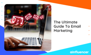 Read more about the article Email Marketing: The Ultimate Guide in 2024
