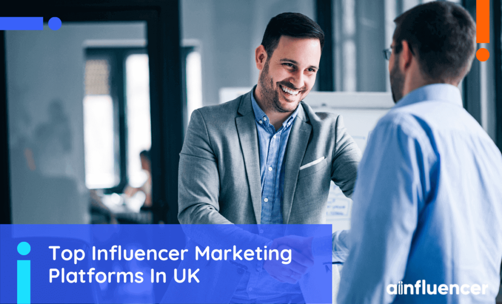 Read more about the article 6 Top influencer marketing platforms in UK [2023 Update]