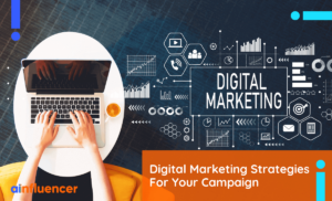 Read more about the article 9 Digital Marketing Strategies For Your Campaign In 2023