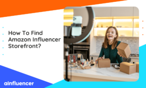 Read more about the article How To Find Amazon Influencer Storefront? 2023 Update