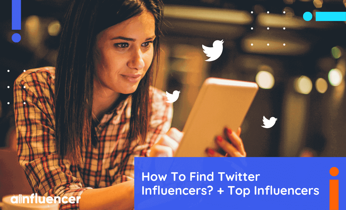 You are currently viewing How To Find Twitter Influencers In 2023? + 10 Top Influencers